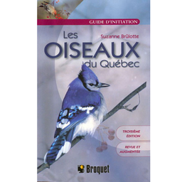 Livre: Guide d'initiation - Les oiseaux du Québec