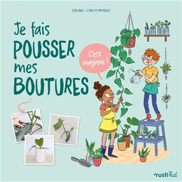 Livre: Je fais pousser mes boutures, c'est magique !