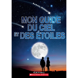 Livre: Mon guide du ciel et des etoiles