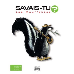 Livre: Savais-tu? Les mouffettes